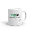 Eternally Fit - Trust Me - White glossy mug